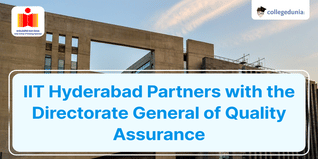 IIT Hyderabad Partners with the Directorate General of Quality Assurance to Initiate M.Tech and Executive M.Tech programs; Check Details Here
